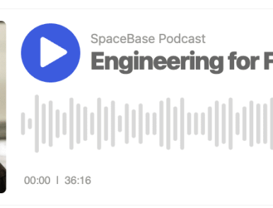 SpaceBase Podcast #49: Engineering for Fun Gets You Places in the Space Industry
