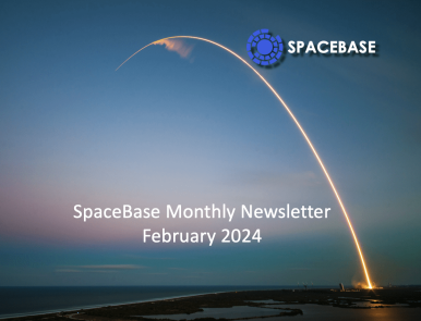 SpaceBase 2024 February Newsletter
